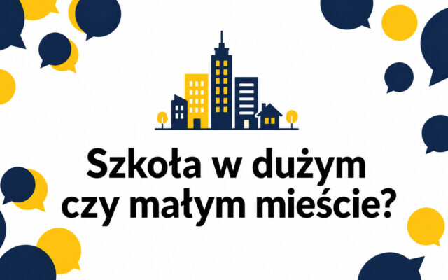 Szkoła językowa w dużym mieście czy mniejszej miejscowości – czym różnią się oferty?