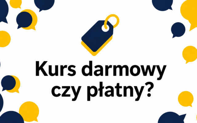 Kurs językowy za darmo czy płatny – co dostajemy za wyższą cenę?