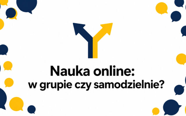 Nauka języka w grupie online czy samodzielnie – zalety i wady obu rozwiązań