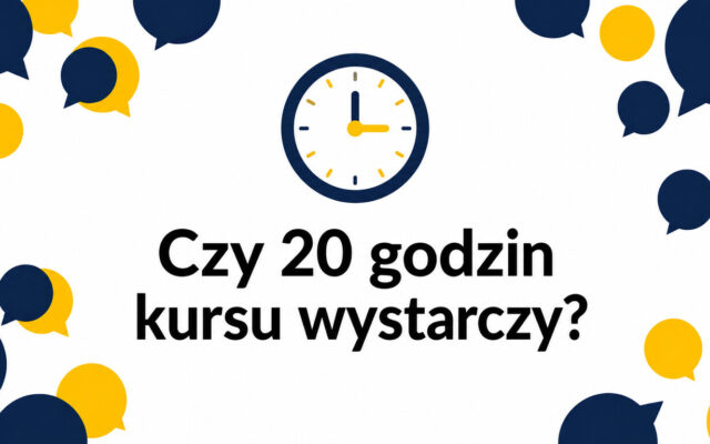 Czy 20 godzin kursu angielskiego wystarczy, żeby zrobić postęp?