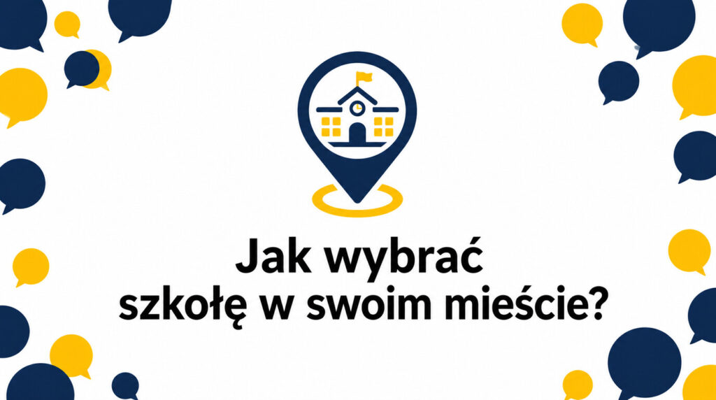 Jak wybrać dobrą szkołę językową w swoim mieście? 10 kryteriów i praktyczny przewodnik