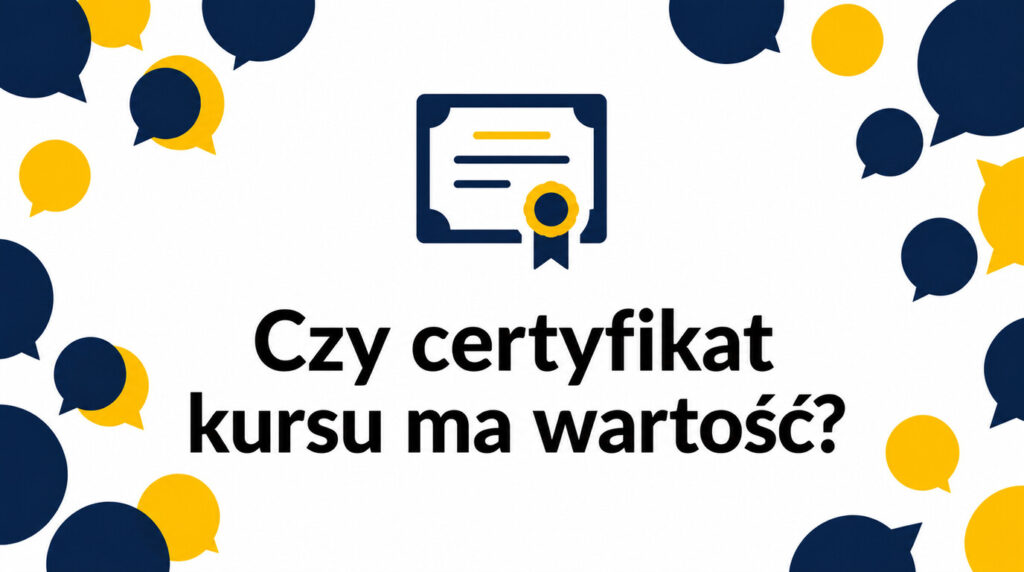 Kurs językowy z certyfikatem – czy certyfikat ukończenia ma wartość?