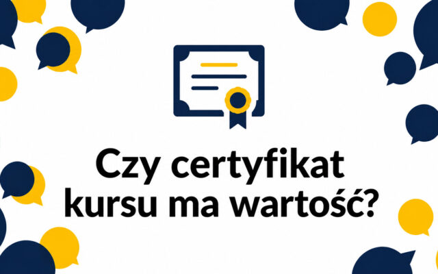Kurs językowy z certyfikatem – czy certyfikat ukończenia ma wartość?