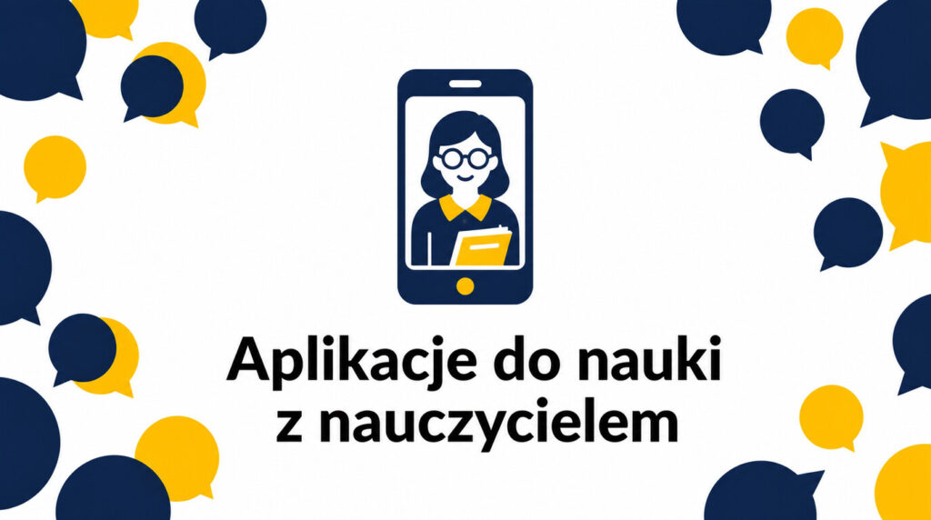Aplikacje do nauki języka z nauczycielem – jak działają i dla kogo mają sens?