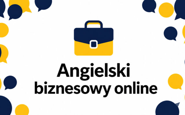 Angielski biznesowy online – dla kogo ma sens i czego warto się uczyć?