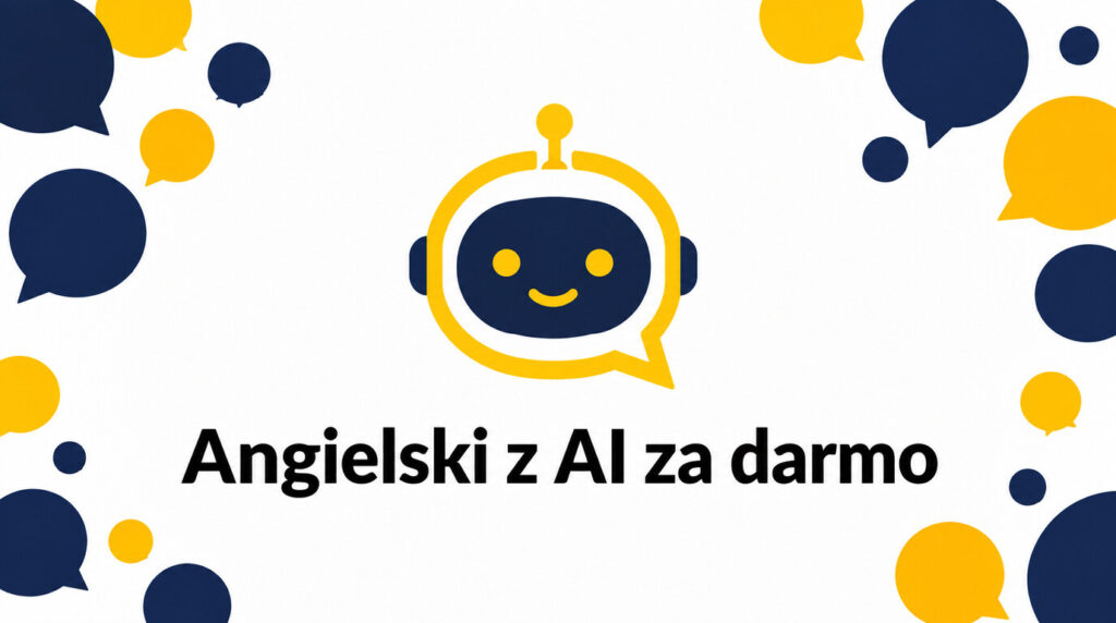 Nauka angielskiego z AI za darmo — najlepsze darmowe narzędzia i jak je łączyć, żeby naprawdę robić postępy