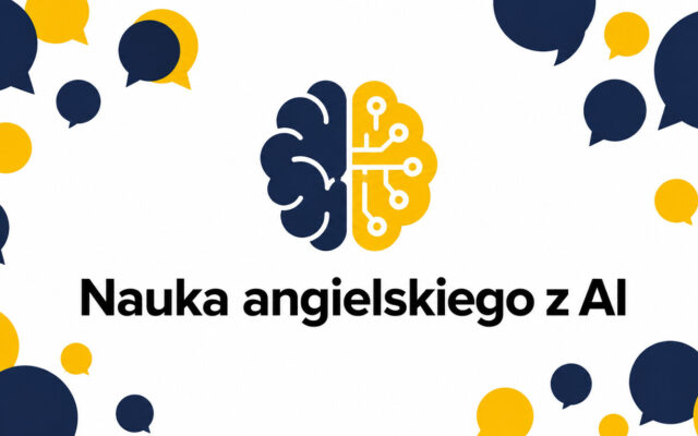 Nauka angielskiego z AI — jak zacząć i czy sztuczna inteligencja naprawdę pomaga?