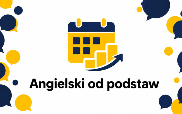 Nauka angielskiego od podstaw dla dorosłych — plan na pierwsze 3 miesiące (krok po kroku)