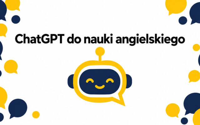 ChatGPT do nauki angielskiego — jak z niego korzystać krok po kroku?